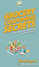 Grocery Couponing Secrets