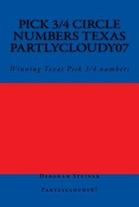 Pick 3/4 Circle numbers Texas Partlycloudy07