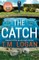 The Catch