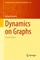 Dynamics on Graphs