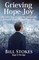 Grieving--Hope--Joy