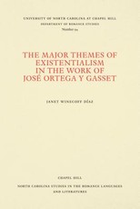The Major Themes of Existentialism in the Work of JosÃ© Ortega Y Gasset