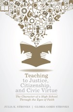 Teaching to Justice, Citizenship, and Civic Virtue