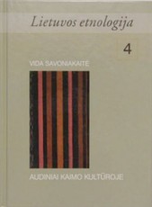 Audiniai kaimo kultūroje. Lietuvos etnologija, 4 dalis