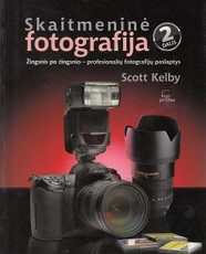 Skaitmeninė fotografija. 2 dalis