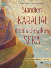 Šiandien karaliai mums pasakas seka (knyga su defektais)