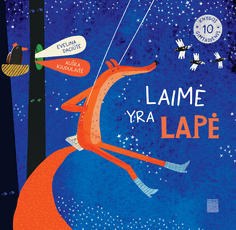 LAIMĖ YRA LAPĖ. Atnaujintas leidimas
