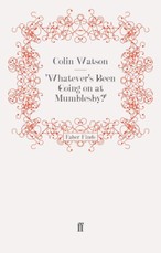'Whatever's Been Going on at Mumblesby?'