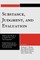 Substance, Judgment, and Evaluation