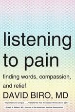Listening to Pain: Finding Words, Compassion, and Relief