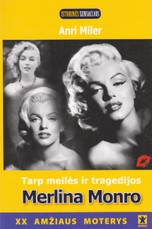 Tarp meilės ir tragedijos Merlin Monro