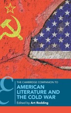 The Cambridge Companion to American Literature and the Cold War