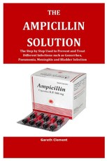 THE AMPICILLIN SOLUTION