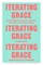 Iterating Grace