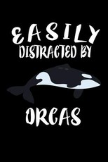 Easily Distracted By Orcas