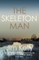 The Skeleton Man