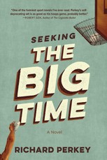 Seeking the Big Time