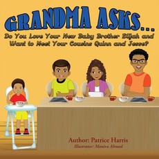 Grandma Asks... Do You Love Your New Baby Brother Elijah and Want to Meet Your Cousins Quinn and Jesse?