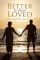 Better To Have Loved