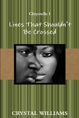 Lines That Shouldn't Be Crossed, Chrystelle 1