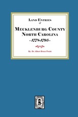 Mecklenburg County, North Carolina Land Entries, 1778-1786