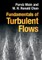 Fundamentals of Turbulent Flows