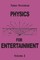 Physics for Entertainment