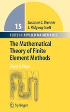The Mathematical Theory of Finite Element Methods