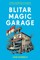 Blitar Magic Garage