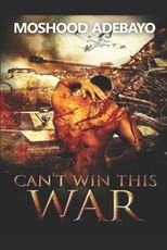 Can't Win This War