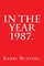 In the Year 1987.