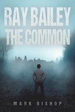 Ray Bailey - The Common