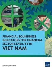 Financial Soundness Indicators for Financial Sector Stability in Viet Nam