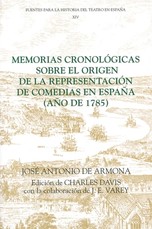 Memorias CronolÃ³gicas Sobre El Origen de la RepresentaciÃ³n de Comedias En EspaÃ±a (AÃ±o de 1785)