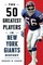 The 50 Greatest Players in New York Giants Football History