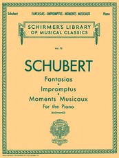 Fantasias, Impromptus, Moments Musicaux
