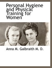 Personal Hygiene and Physical Training for Women