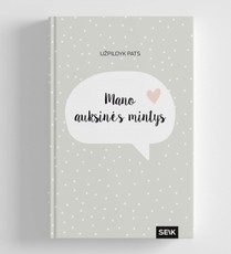 Mano auksinės mintys