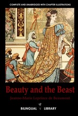 Beauty and the Beast-La Belle et la BÃªte English-French Parallel Text Edition