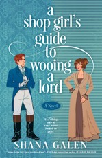 A Shop Girl's Guide to Wooing a Lord
