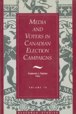Media and Voters in Canadian Election Campaigns