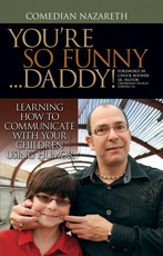 You're so Funny ... Daddy!