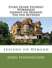 Study Guide Student Workbook Lessons on Demand The Inn Between