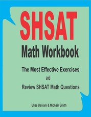 SHSAT Math Workbook