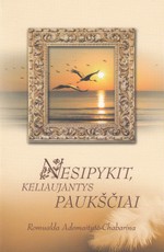 Nesipykit, keliaujantys paukščiai
