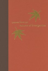Leaves from an Autumn of Emergencies