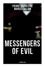 Messengers of Evil: FantÃ´mas Saga
