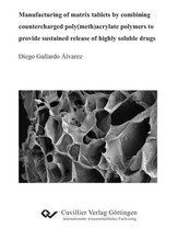 Manufacturing of matrix tablets by combining countercharged poly(meth)acrylate polymers to provide sustained release of highly soluble drugs