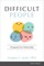 Difficult People