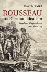 Rousseau and German Idealism